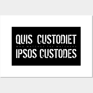 Latin Inspirational Quote: Quis Custodiet Ipsos Custodes (Who Watches the Watchers) Posters and Art